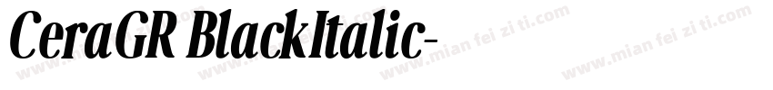 CeraGR BlackItalic字体转换
